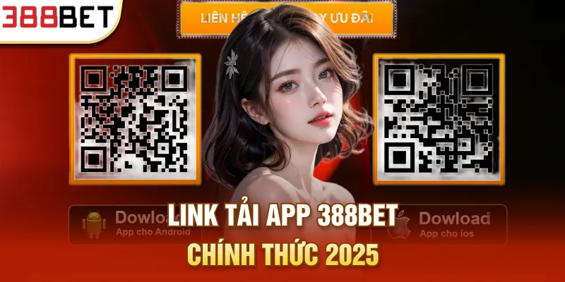 Link tải app 388BET chính thức 2025