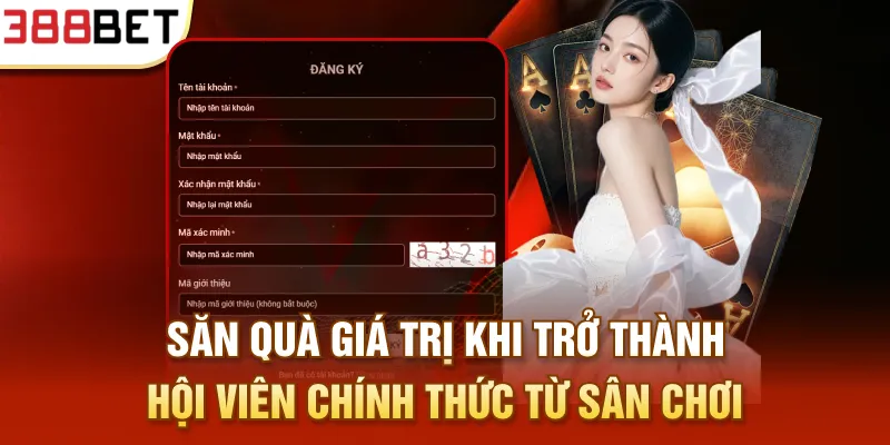 Săn quà giá trị khi trở thành hội viên chính thức từ sân chơi